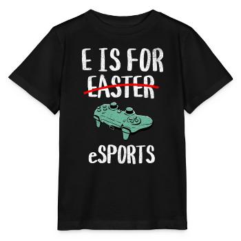 E steht für eSports - Lustige Ostern - Stanley/Stella Kinder T-Shirt MINI CREATOR  - Schwarz - Vorne - Mikhail (115cm)