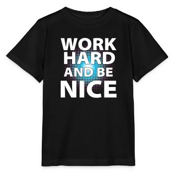 Work hard and be nice - Stanley/Stella MINI CREATOR Kids’ T-Shirt - black - Front - Mikhail (115cm)