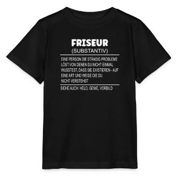 Wörterbuch Erklärung FRISEUR Held, Genie, Vorbild - Stanley/Stella Kinder T-Shirt MINI CREATOR  - Schwarz - Vorne - Mikhail (115cm)