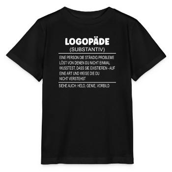 Wörterbuch Erklärung LOGOPÄDE Held, Genie, Vorbild - Stanley/Stella Kinder T-Shirt MINI CREATOR  - Schwarz - Vorne - Mikhail (115cm)