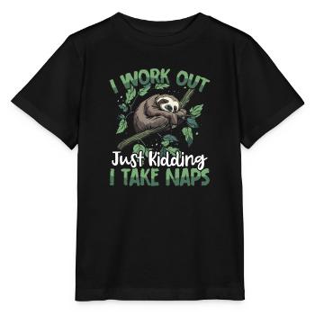 I work out just kidding I take naps - Stanley/Stella MINI CREATOR Kids’ T-Shirt - black - Front - Mikhail (115cm)