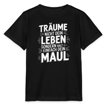 Don't dream your life, keep your mouth shut - Stanley/Stella MINI CREATOR Kids’ T-Shirt - black - Front - Mikhail (115cm)