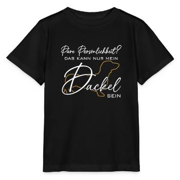 Mein Dackel ist die pure Persönlichkeit - Stanley/Stella Kinder T-Shirt MINI CREATOR  - Schwarz - Vorne - Mikhail (115cm)