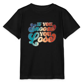 If You Snooze You Lose - Stanley/Stella MINI CREATOR Kids’ T-Shirt - black - Front - Mikhail (115cm)
