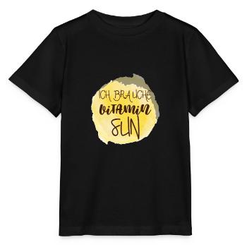 Vitamin Sun Spruch Sommer Sonne Geschenk - Stanley/Stella Kinder T-Shirt MINI CREATOR  - Schwarz - Vorne - Mikhail (115cm)