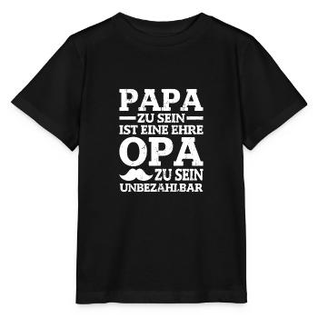 Papa zu sein ist eine Ehre Opa unbezahlbar - Stanley/Stella Kinder T-Shirt MINI CREATOR  - Schwarz - Vorne - Mikhail (115cm)