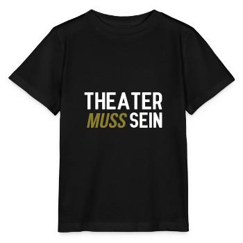 Theater muss sein - Stanley/Stella Kinder T-Shirt MINI CREATOR  - Schwarz - Vorne - Mikhail (115cm)