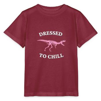 Dressed in relaxation AKA Dressed to Chill - Stanley/Stella MINI CREATOR Kids’ T-Shirt - burgundy - Front - Kain (125cm)