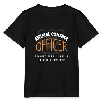Agent de contrôle des animaux Parfois la vie est rude - T-shirt bio MINI CREATOR Stanley/Stella Enfant - noir - Devant - Mikhail (115cm)
