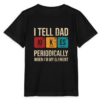 Je raconte des blagues à papa périodiquement - T-shirt bio MINI CREATOR Stanley/Stella Enfant - noir - Devant - Mikhail (115cm)