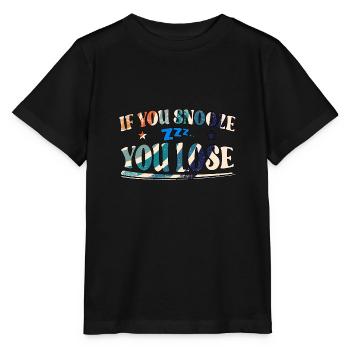 If You Snooze You Lose - Stanley/Stella MINI CREATOR Kids’ T-Shirt - black - Front - Mikhail (115cm)