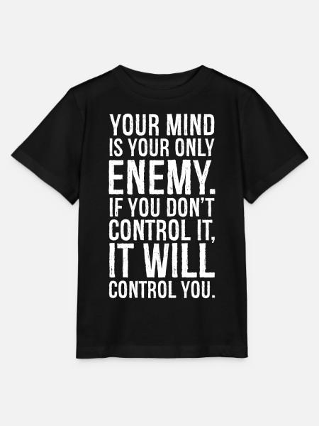 your mind is your only enemy - Stanley/Stella MINI CREATOR Kids’ T-Shirt - black