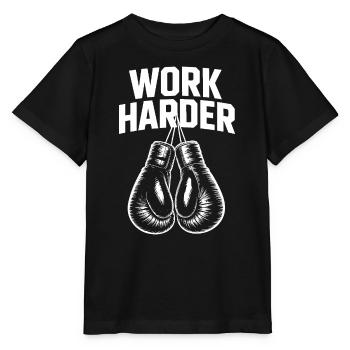 Work härter – Cool Boxing Motivations-Tee - Stanley/Stella Kinder T-Shirt MINI CREATOR  - Schwarz - Vorne - Mikhail (115cm)