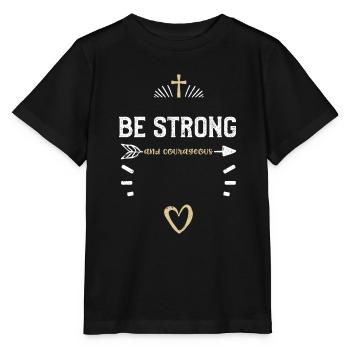 Soyez forts et courageux - Jésus - T-shirt bio MINI CREATOR Stanley/Stella Enfant - noir - Devant - Mikhail (115cm)