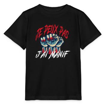 j'peux pas j'ai manif cadeau anniversaire humour - T-shirt bio MINI CREATOR Stanley/Stella Enfant - noir - Devant - Mikhail (115cm)