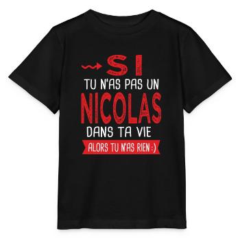 Nicolas Si tu n as pas un nicolas Cadeau humour - T-shirt bio MINI CREATOR Stanley/Stella Enfant - noir - Devant - Mikhail (115cm)