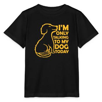 only talking to dog - Stanley/Stella MINI CREATOR Kids’ T-Shirt - black - Front - Mikhail (115cm)