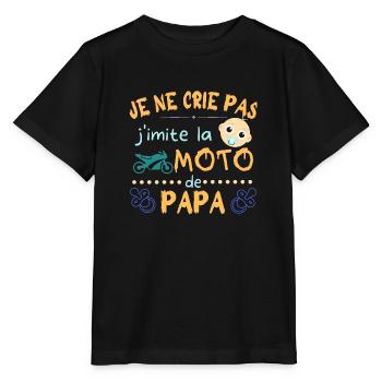 Je ne crie pas j'imite la moto de papa - T-shirt bio MINI CREATOR Stanley/Stella Enfant - noir - Devant - Mikhail (115cm)