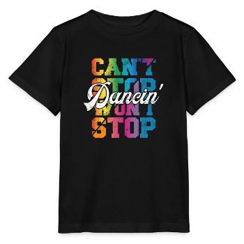 Can't Stop won't Stop Dancin - Stanley/Stella Kinder T-Shirt MINI CREATOR  - Schwarz - Vorne - Mikhail (115cm)