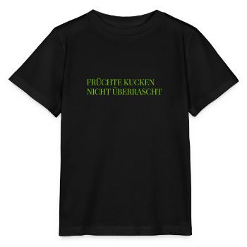 das machen Früchte nicht - Stanley/Stella Kinder T-Shirt MINI CREATOR  - Schwarz - Vorne - Mikhail (115cm)