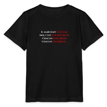 Il marchait sur l'eau - poème - T-shirt bio MINI CREATOR Stanley/Stella Enfant - noir - Devant - Mikhail (115cm)