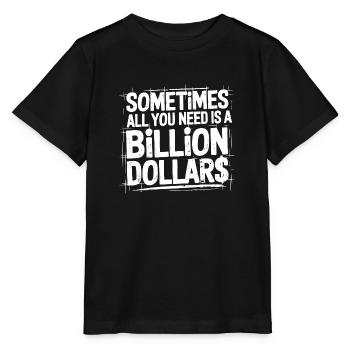 Billion Dollars - Stanley/Stella MINI CREATOR Kids’ T-Shirt - black - Front - Mikhail (115cm)