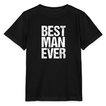 BEST MAN EVER - Stanley/Stella MINI CREATOR Kids’ T-Shirt - black - Front - Mikhail (115cm)