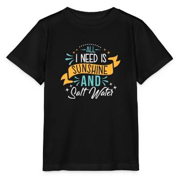 Tout ce dont j’ai besoin, c’est de soleil et d’eau salée - T-shirt bio MINI CREATOR Stanley/Stella Enfant - noir - Devant - Mikhail (115cm)