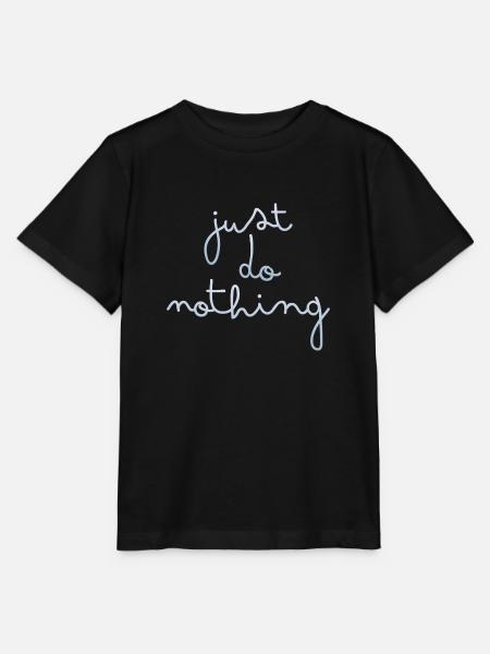 just do nothing - Stanley/Stella Kinder T-Shirt MINI CREATOR - Schwarz
