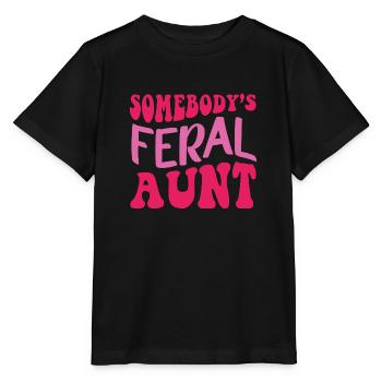 Groovy Somebody s Feral Aunt Funny Quote - Stanley/Stella MINI CREATOR Kids’ T-Shirt - black - Front - Mikhail (115cm)
