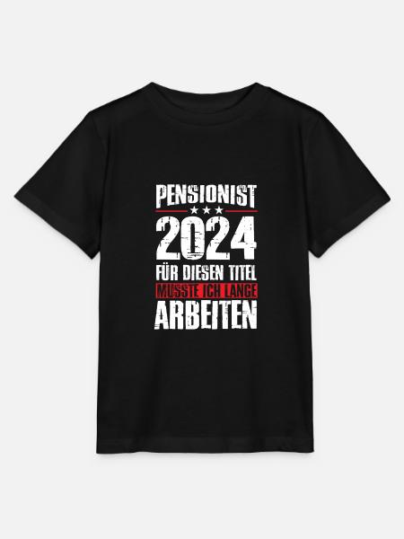 Pensionist 2024 Für Diesen Titel Musste Ich Lange - Stanley/Stella Kinder T-Shirt MINI CREATOR - Schwarz
