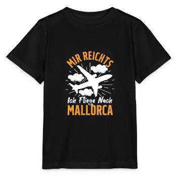 Mir Reichts Ich Fliege Nach Mallorca Auswanderer - Stanley/Stella Kinder T-Shirt MINI CREATOR  - Schwarz - Vorne - Mikhail (115cm)