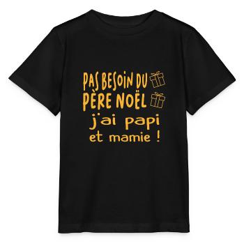 Pas besoin du père noël j'ai papi mamie - T-shirt bio MINI CREATOR Stanley/Stella Enfant - noir - Devant - Mikhail (115cm)