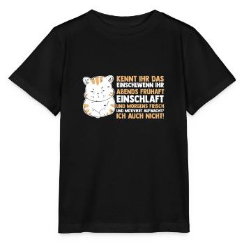 Faulenzer Langschläfer Motivation Katze - Stanley/Stella Kinder T-Shirt MINI CREATOR  - Schwarz - Vorne - Mikhail (115cm)