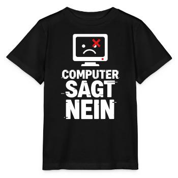 Computer Sagt Nein Meme - Stanley/Stella Kinder T-Shirt MINI CREATOR  - Schwarz - Vorne - Mikhail (115cm)
