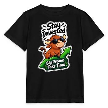 Langfristiges Bullenmarkt-Angebot für Anleger | Bleiben Sie investiert - Stanley/Stella Kinder T-Shirt MINI CREATOR  - Schwarz - Vorne - Mikhail (115cm)