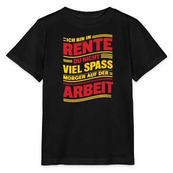 Je suis à la retraite, tu n’es pas drôle, retraité, - T-shirt bio MINI CREATOR Stanley/Stella Enfant - noir - Devant - Mikhail (115cm)