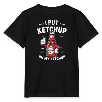 Ich gebe Ketchup auf meine Ketchupflasche Lustige Soße Ent - Stanley/Stella Kinder T-Shirt MINI CREATOR  - Schwarz - Vorne - Mikhail (115cm)