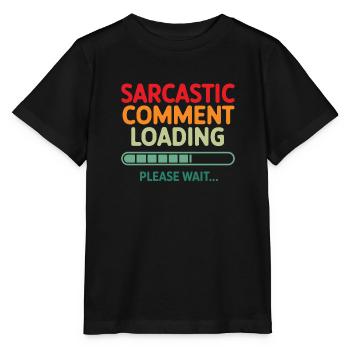 Sarkastischer Kommentar wird geladen bitte warten Programmierer - Stanley/Stella Kinder T-Shirt MINI CREATOR  - Schwarz - Vorne - Mikhail (115cm)