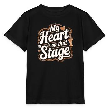 Mein Herz ist auf dieser Bühne Theater Schauspieler Tänzer - Stanley/Stella Kinder T-Shirt MINI CREATOR  - Schwarz - Vorne - Mikhail (115cm)
