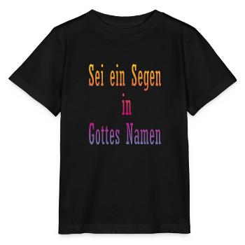 Sei ein Segen in Gottes Namen - Stanley/Stella Kinder T-Shirt MINI CREATOR  - Schwarz - Vorne - Mikhail (115cm)