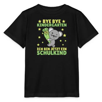bye bye Kindergarten ich bin jetzt ein Schulkind - Stanley/Stella Kinder T-Shirt MINI CREATOR  - Schwarz - Vorne - Mikhail (115cm)