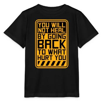 You Will Not Heal Heilung Schmerz Loslassen Neu - Stanley/Stella Kinder T-Shirt MINI CREATOR  - Schwarz - Vorne - Mikhail (115cm)