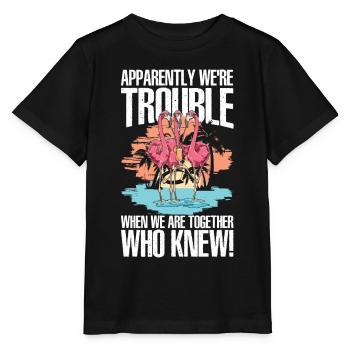 Apparently We're Trouble When We're Together - Stanley/Stella Kinder T-Shirt MINI CREATOR  - Schwarz - Vorne - Mikhail (115cm)