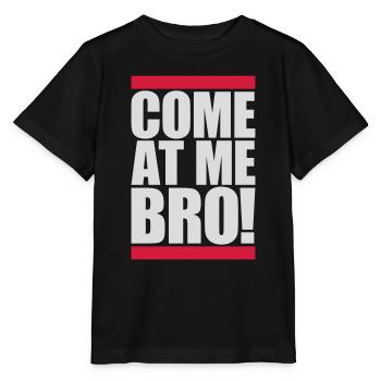 come at me bro - Stanley/Stella MINI CREATOR Kids’ T-Shirt - black - Front - Mikhail (115cm)