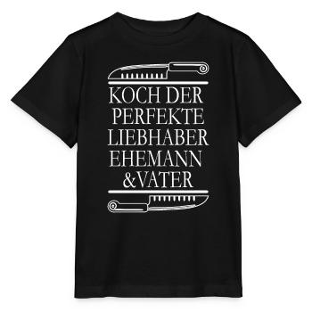 Koch der perfekte LIebhaber Ehemann und Vater - Stanley/Stella Kinder T-Shirt MINI CREATOR  - Schwarz - Vorne - Mikhail (115cm)