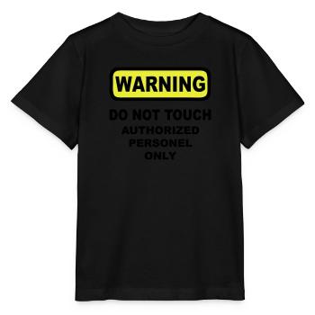 warning humor - Stanley/Stella MINI CREATOR Kids’ T-Shirt - black - Front - Mikhail (115cm)