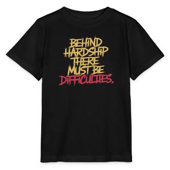 BEHIND HARDSHIP THERE MUST BE DIFFICULTIES - Stanley/Stella MINI CREATOR Kids’ T-Shirt - black - Front - Mikhail (115cm)