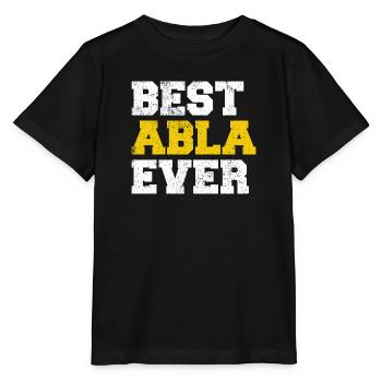 Best Abla Ever Schwester Türkisch Türkei Türkiye - Stanley/Stella Kinder T-Shirt MINI CREATOR  - Schwarz - Vorne - Mikhail (115cm)