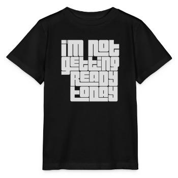 ne pas se préparer aujourd’hui - T-shirt bio MINI CREATOR Stanley/Stella Enfant - noir - Devant - Mikhail (115cm)